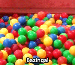 http://giphy.com/gifs/sheldon-cooper-big-bang-theory-bazinga-UX7N2puPah4hq